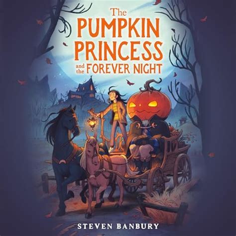 pumpknprincess|The Pumpkin Princess and the Forever Night